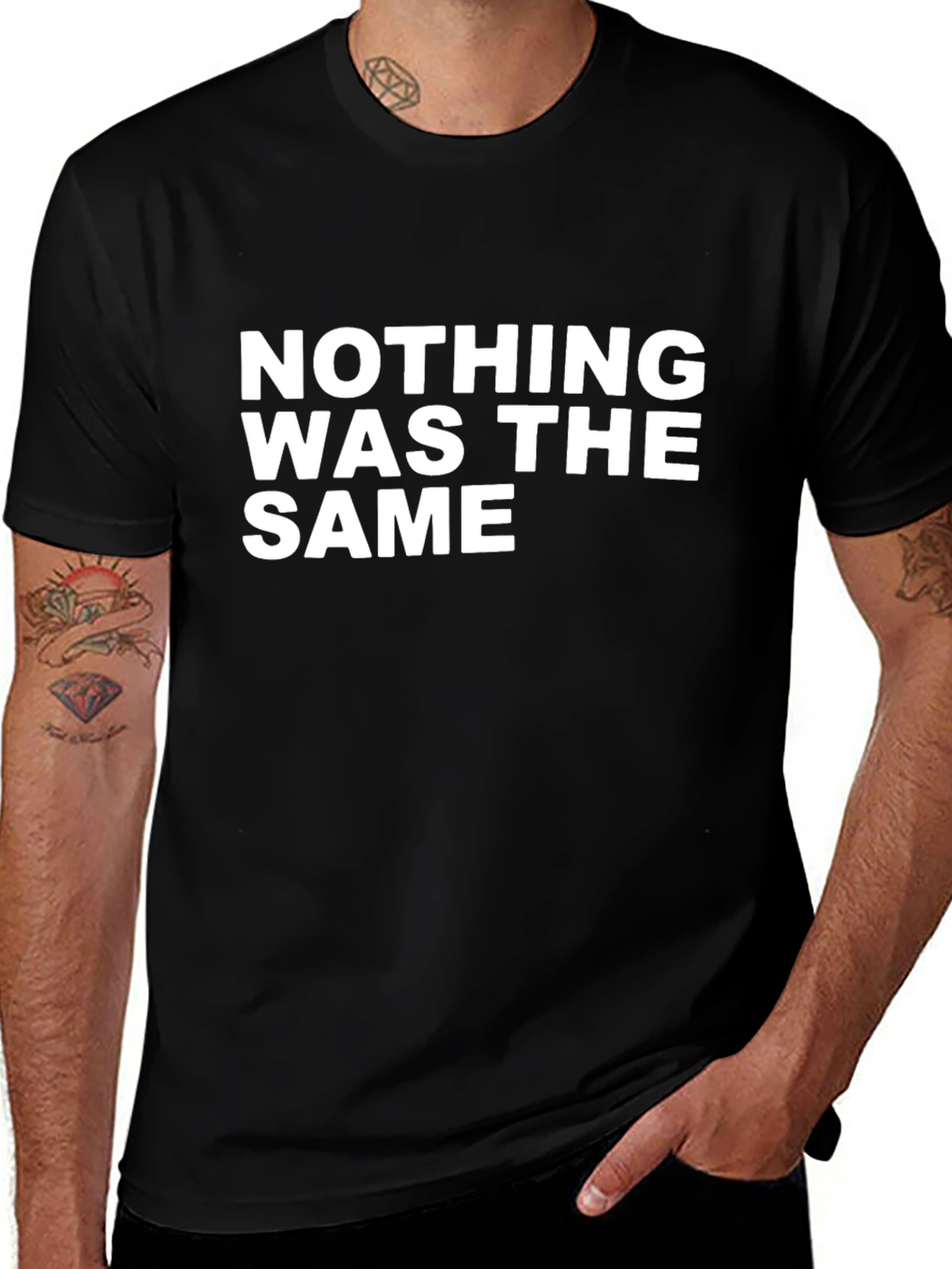 Nothing Was The Same T-Shirt - Stylish Graphic Tee