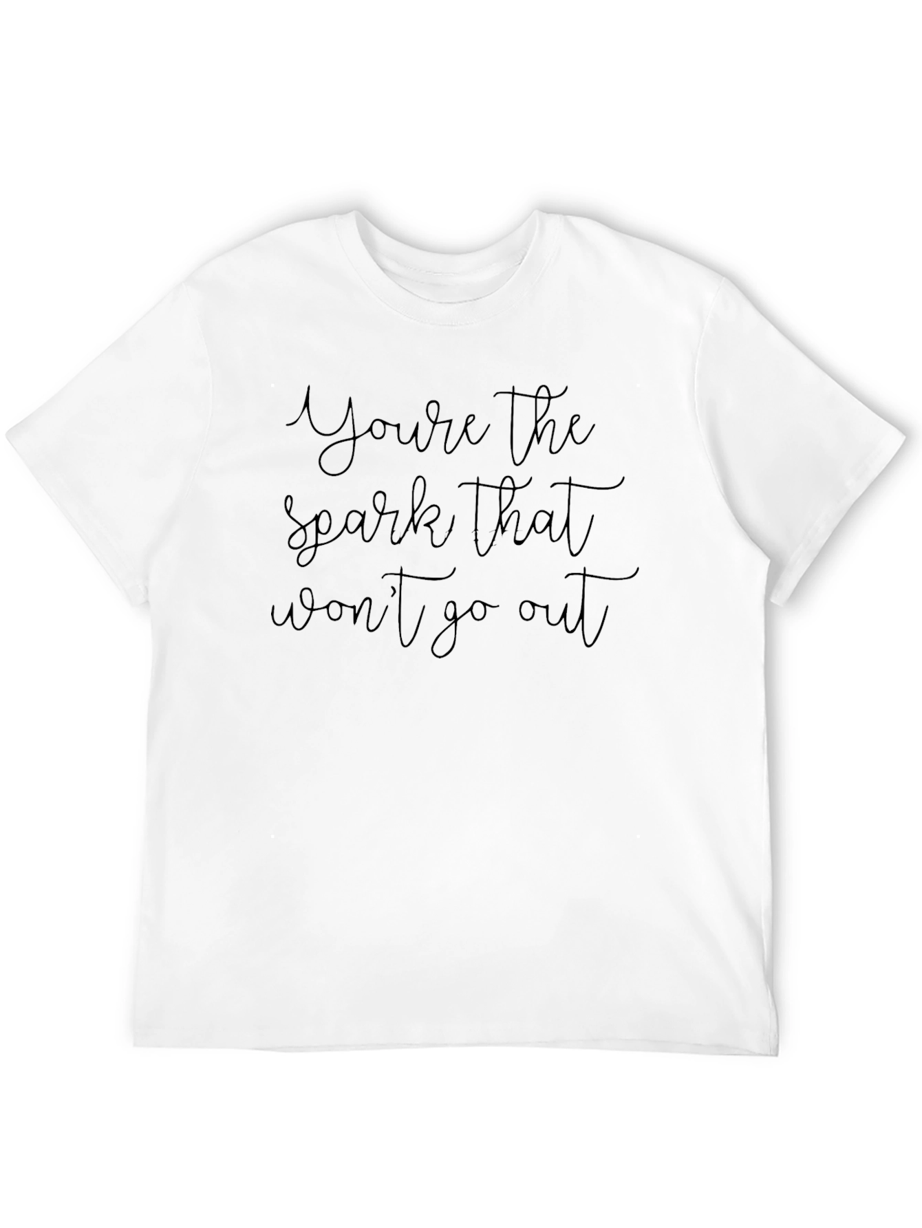 Spark That Wont Go Out T-Shirt