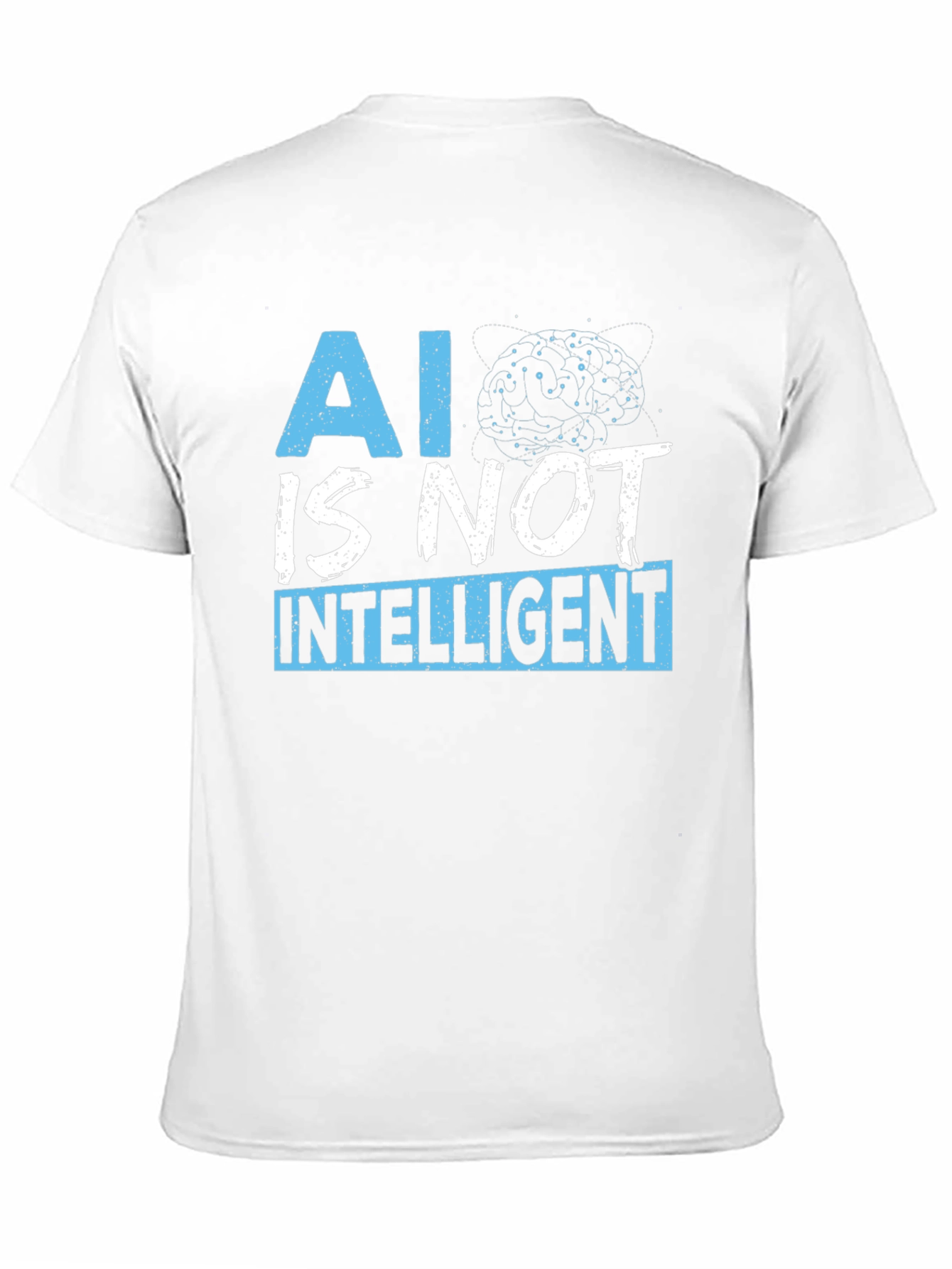 AI is Not Intelligent T-Shirt - Black