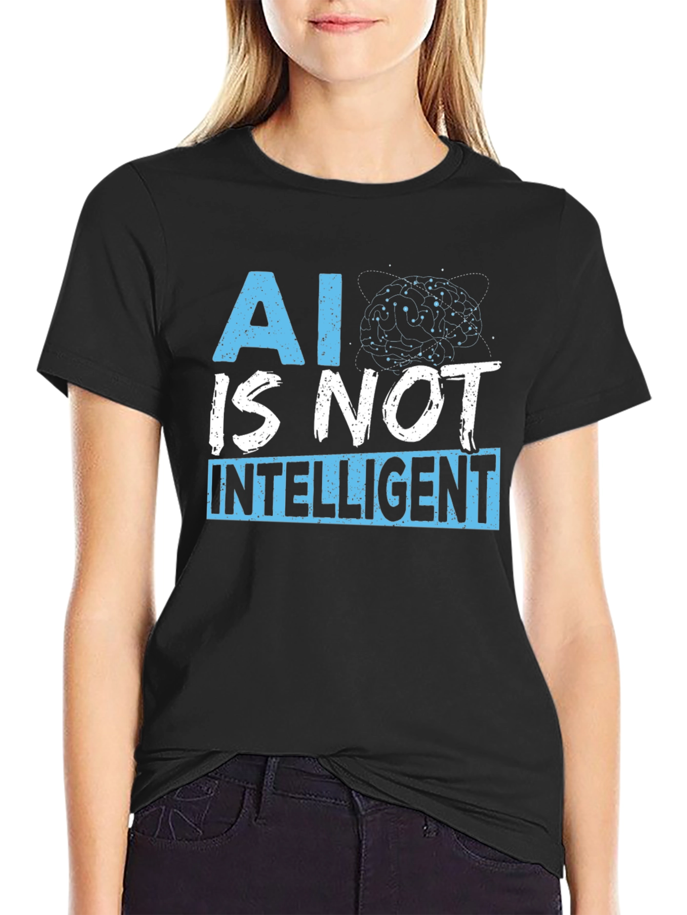 AI is Not Intelligent T-Shirt - Black