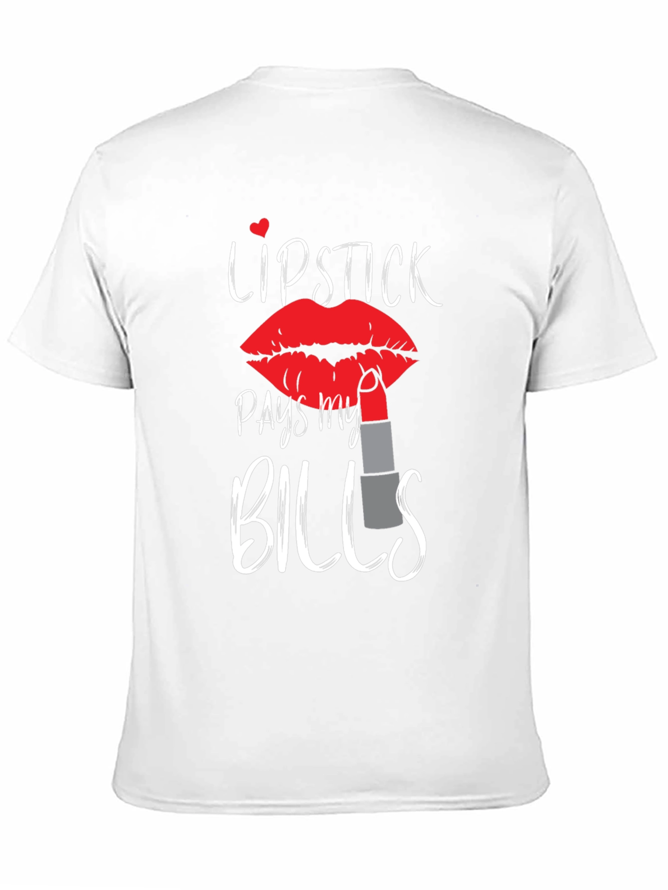 Lipstick Pays My Bills Graphic Tee