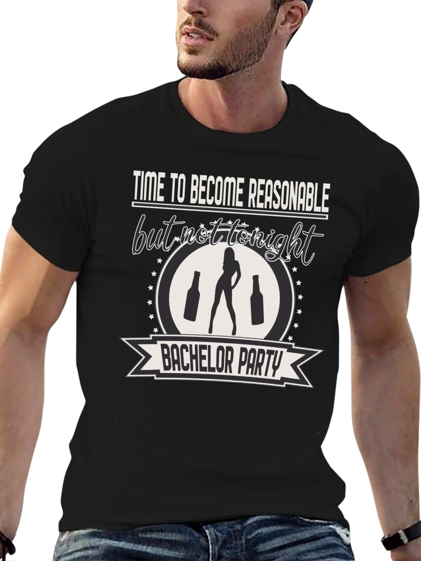Bachelor Party Tee: Time to Become Unreasonable!