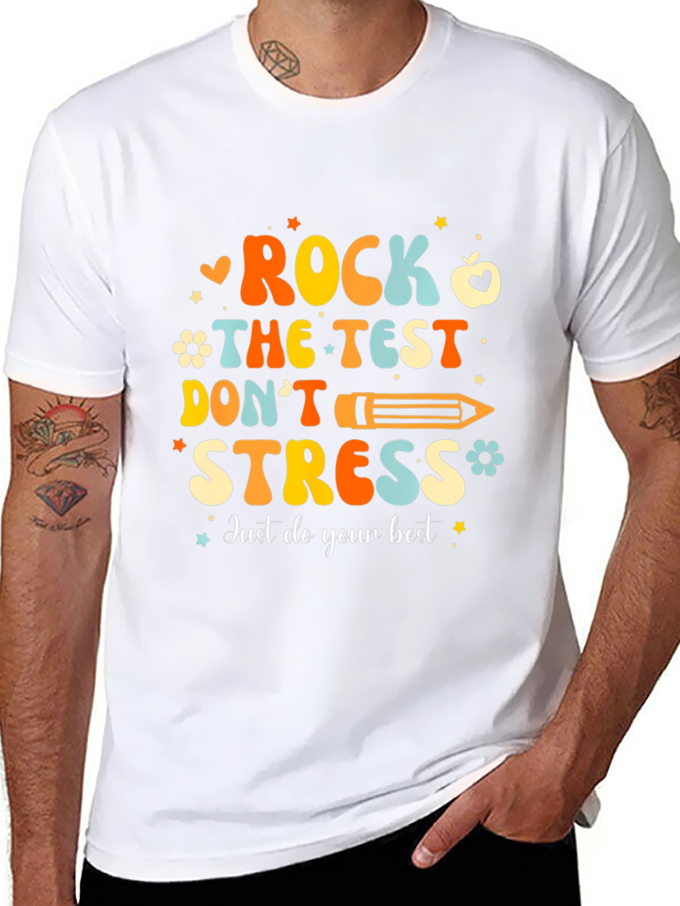 Rock the Test T-Shirt: Dont Stress Do Your Best!