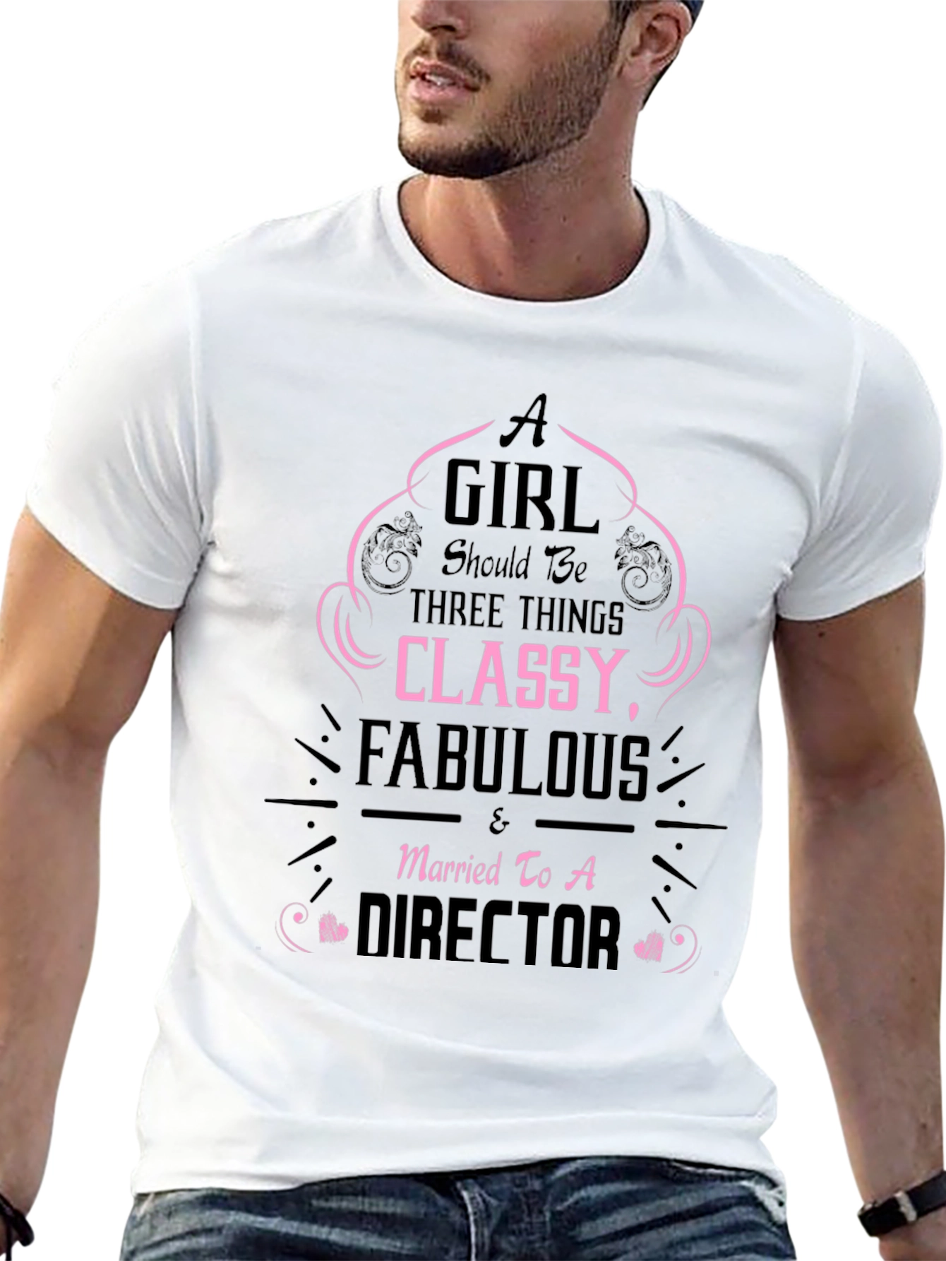 Classy Fabulous & Married to a Director T-Shirt