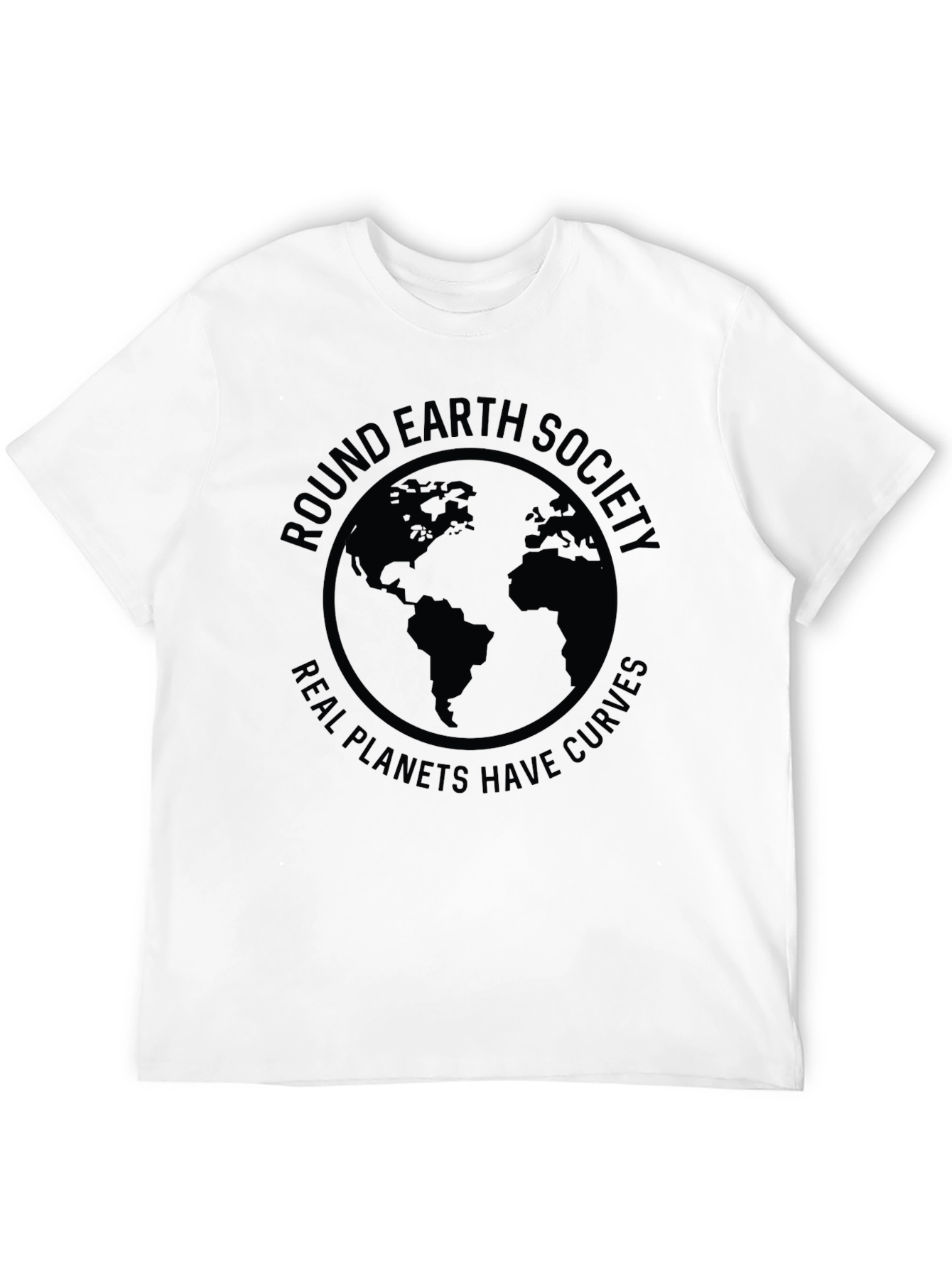 Round Earth Society T-Shirt - Real Planets Have Curves