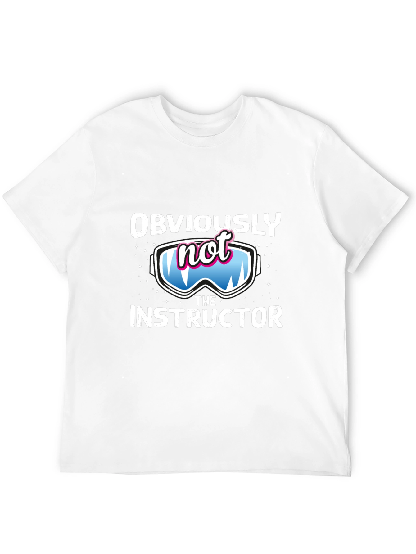 Funny Ski Instructor T-Shirt - Obviously Not