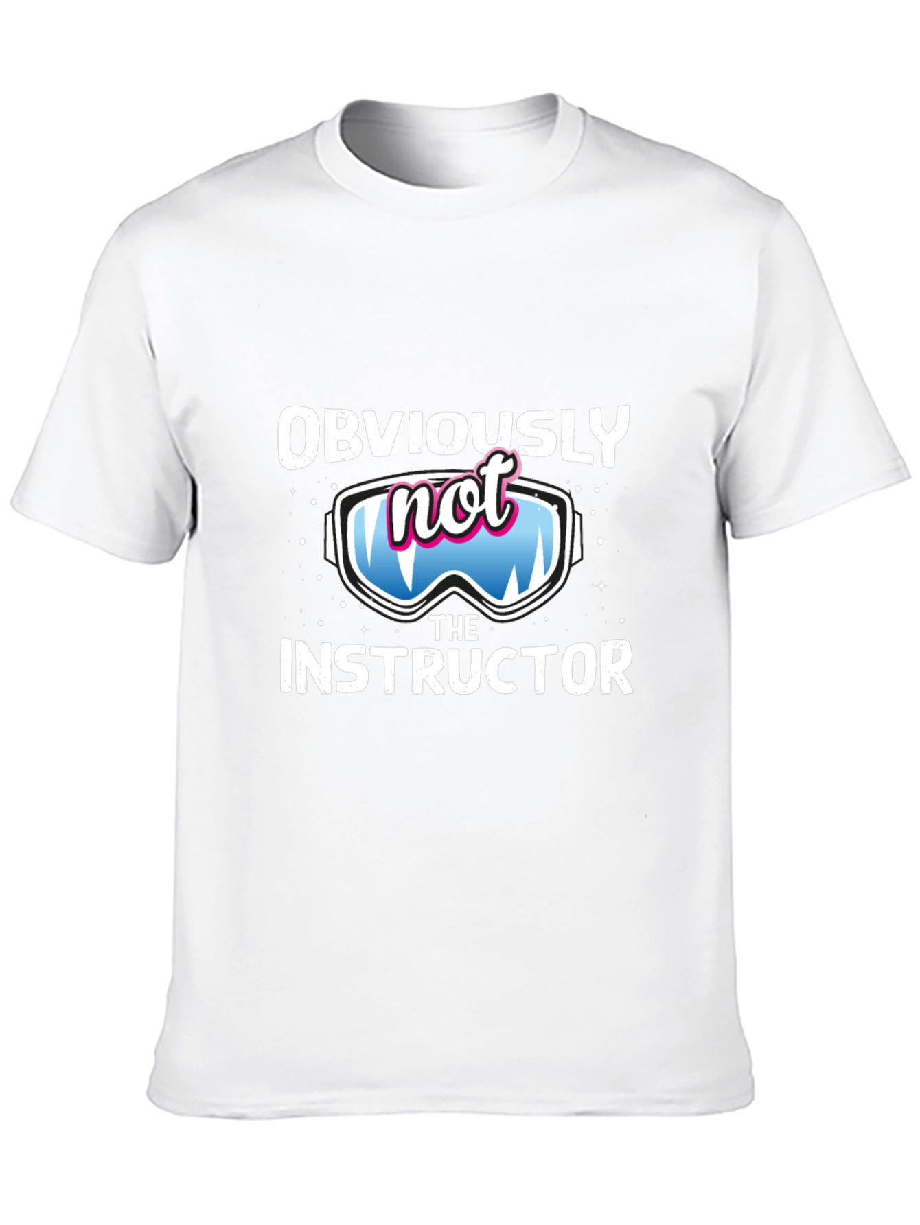 Funny Ski Instructor T-Shirt - Obviously Not
