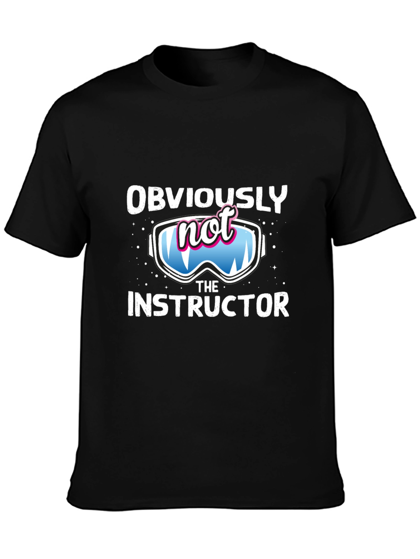 Funny Ski Instructor T-Shirt - Obviously Not