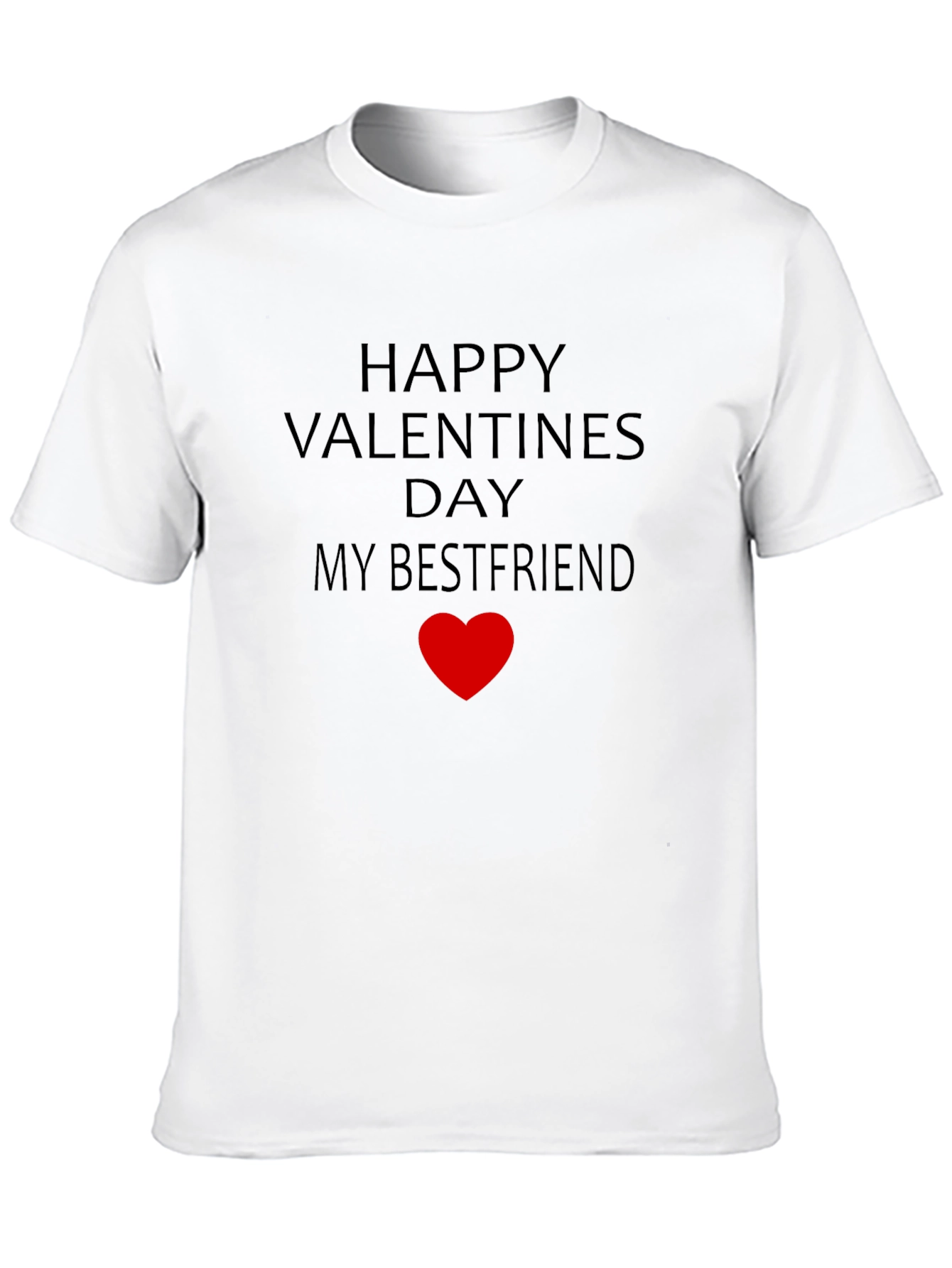 Happy Valentines Day Bestfriend T-Shirt