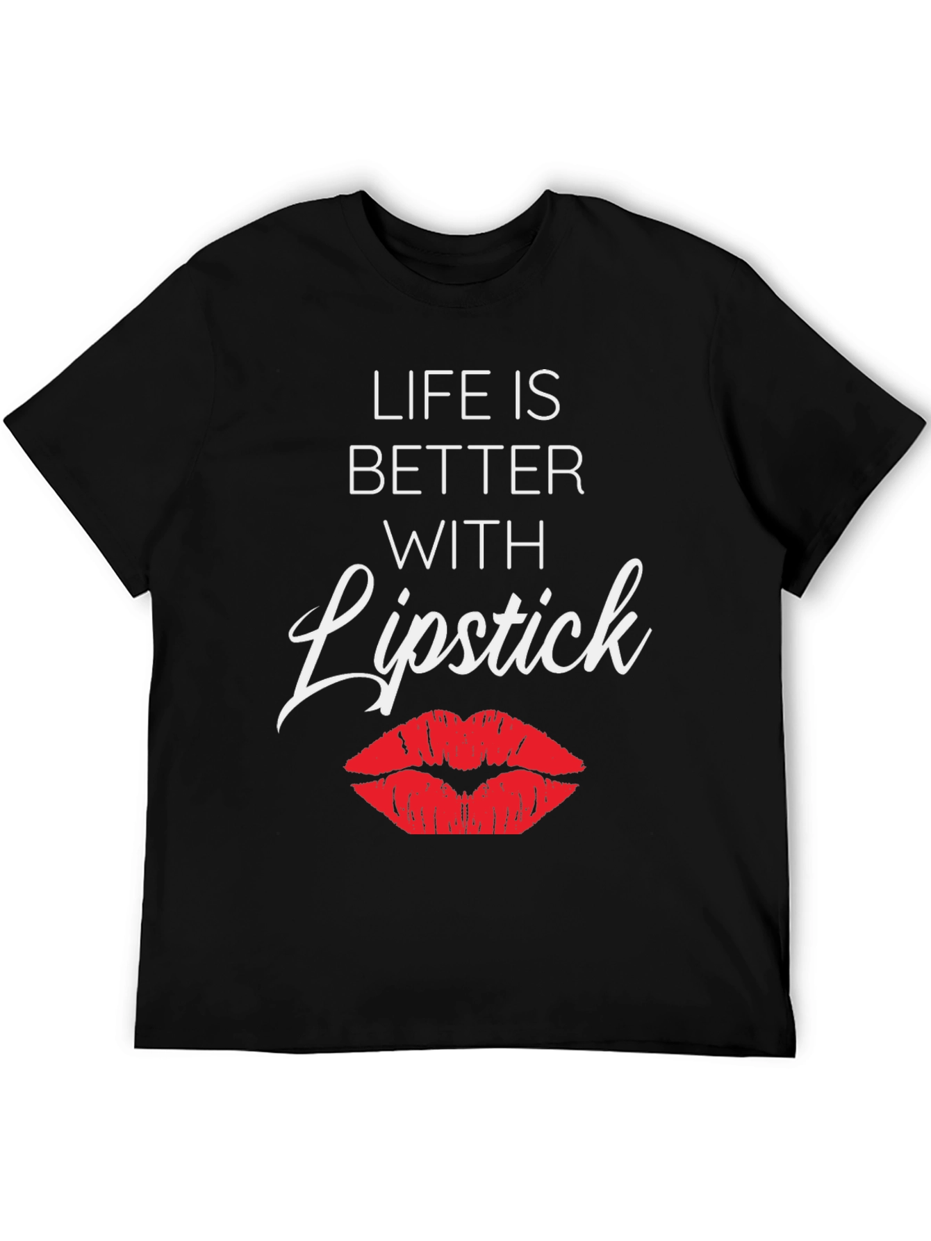 Life Is Better With Lipstick Graphic Tee