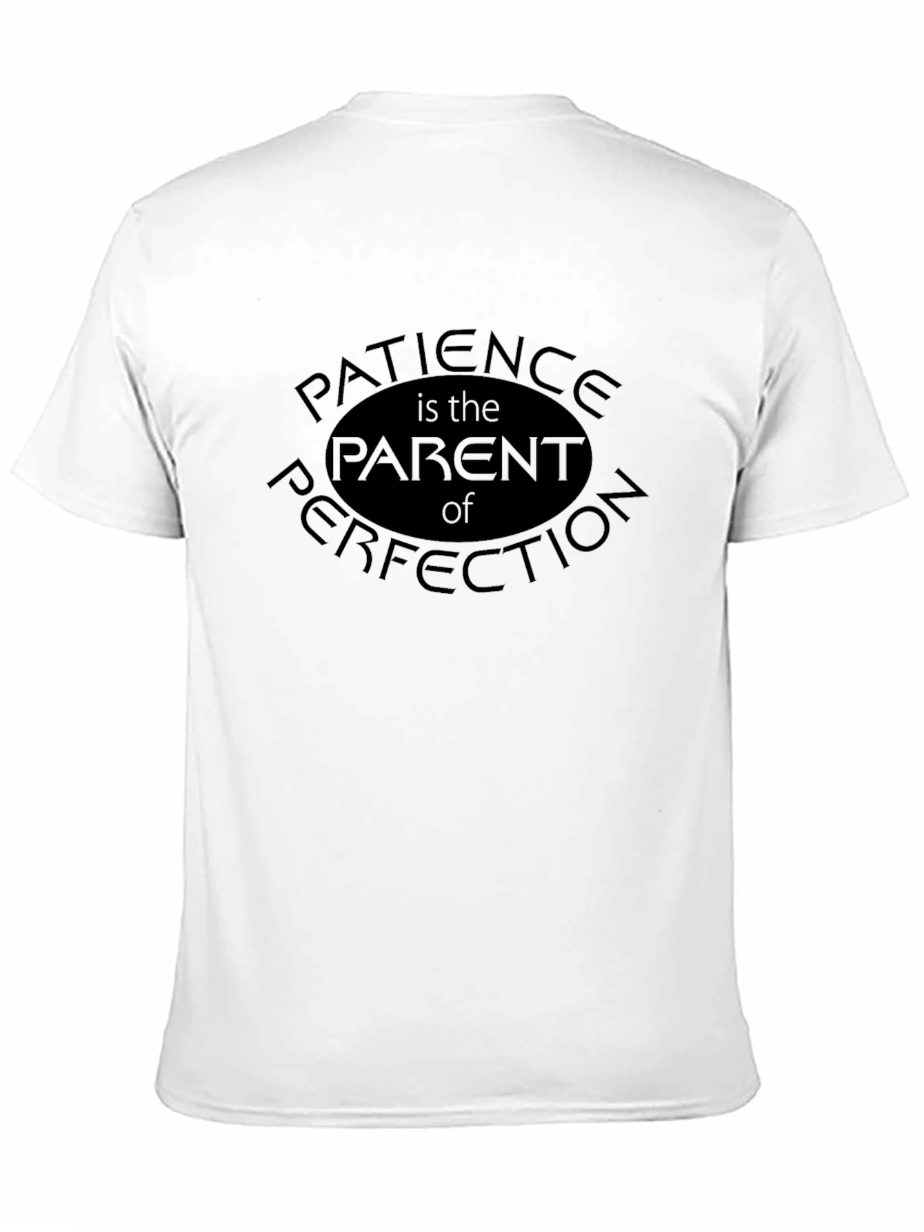 Patience is the Parent of Perfection Black Tee