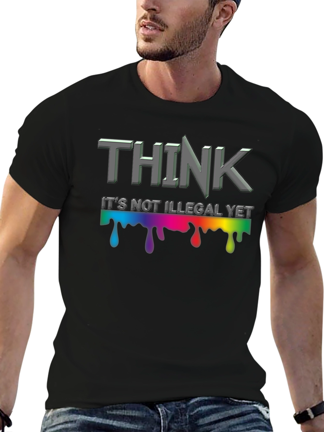 Think Its Not Illegal Yet Graphic Tee