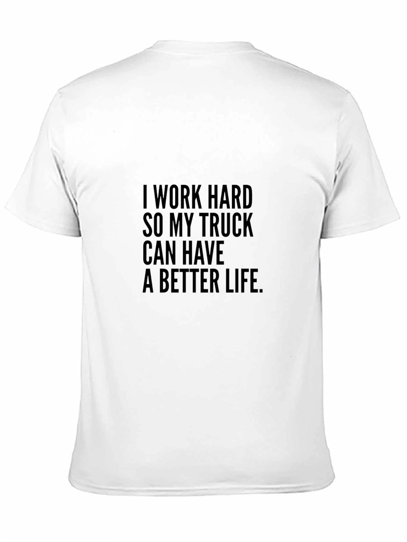 I Work Hard Trucker Tee