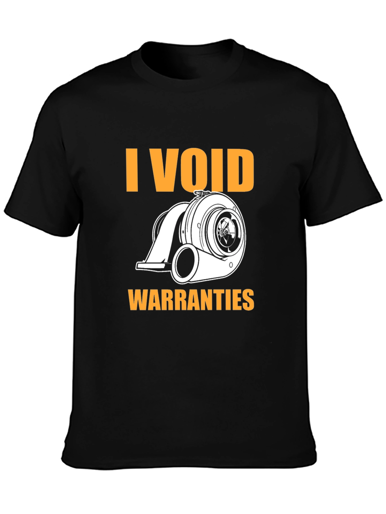 I Void Warranties Turbo T-Shirt - Automotive Enthusiast Apparel