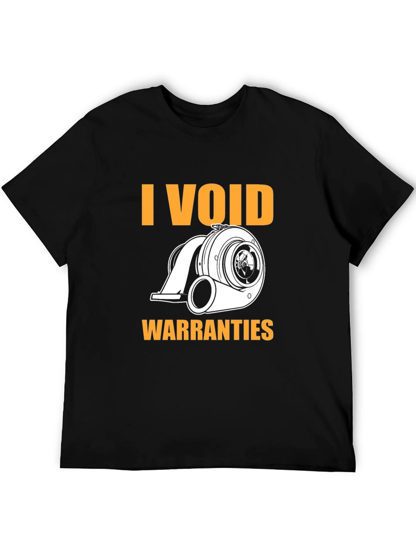 I Void Warranties Turbo T-Shirt - Automotive Enthusiast Apparel