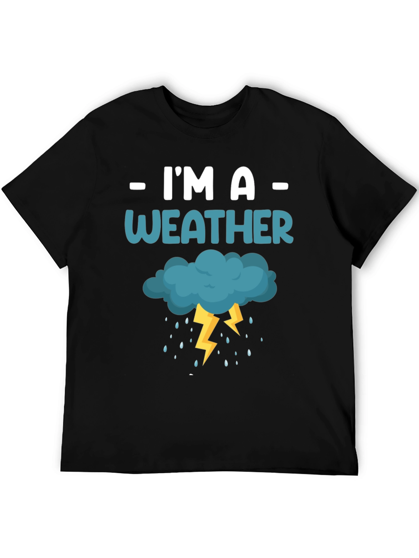 Im a Weather Cloud Lightning Graphic T-Shirt