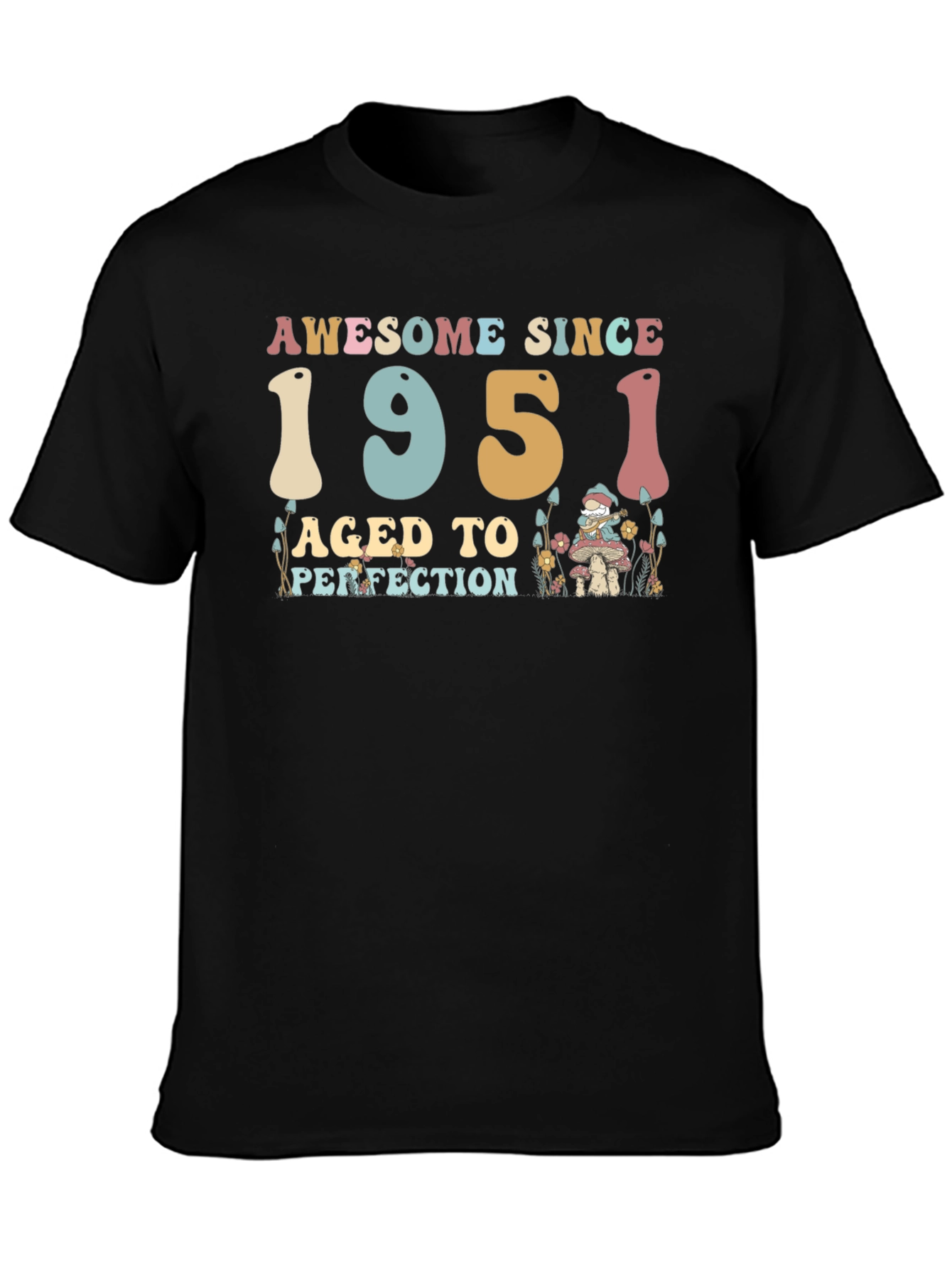 Awesome Since 1951 Aged To Perfection Tee