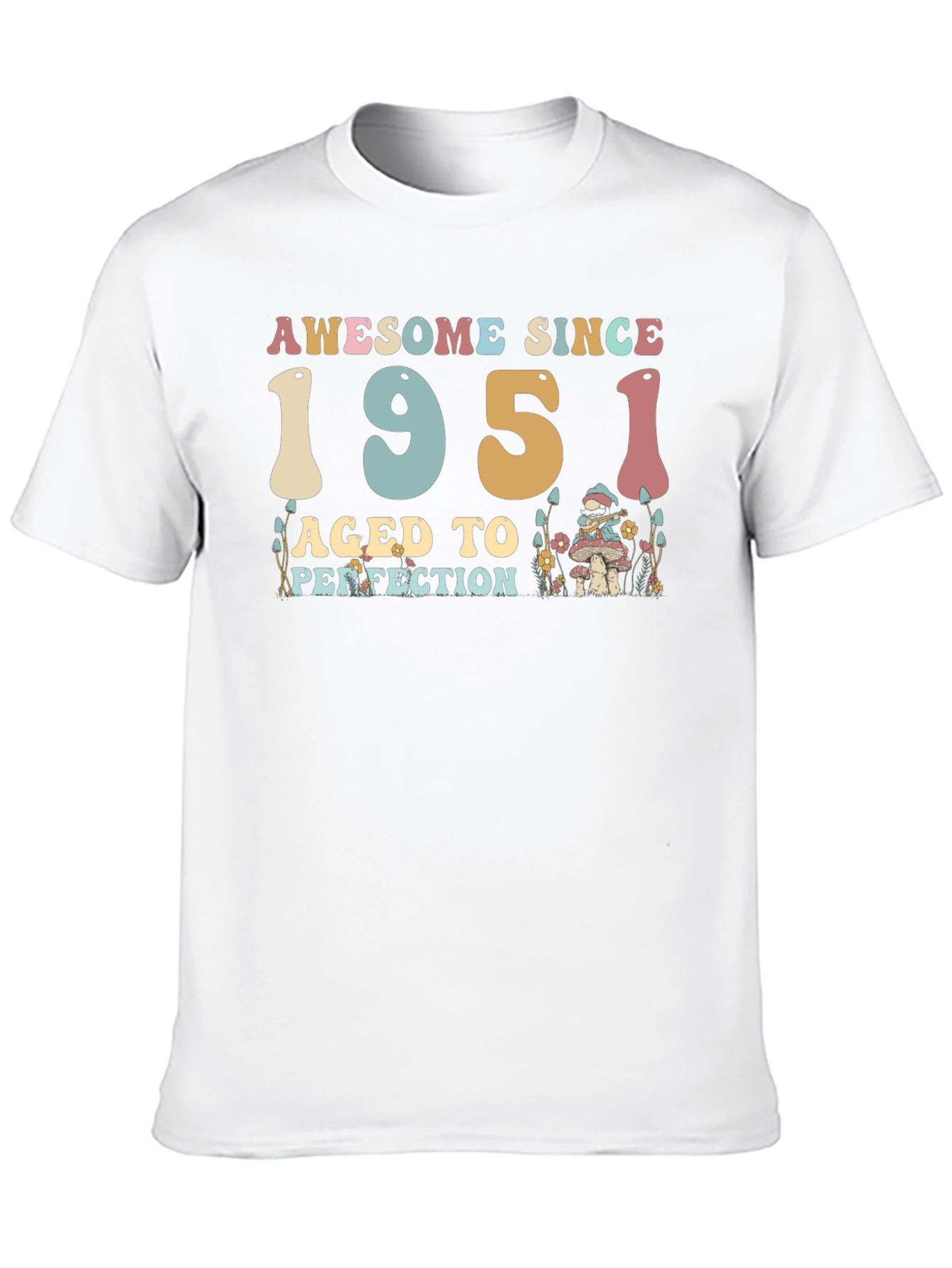 Awesome Since 1951 Aged To Perfection Tee