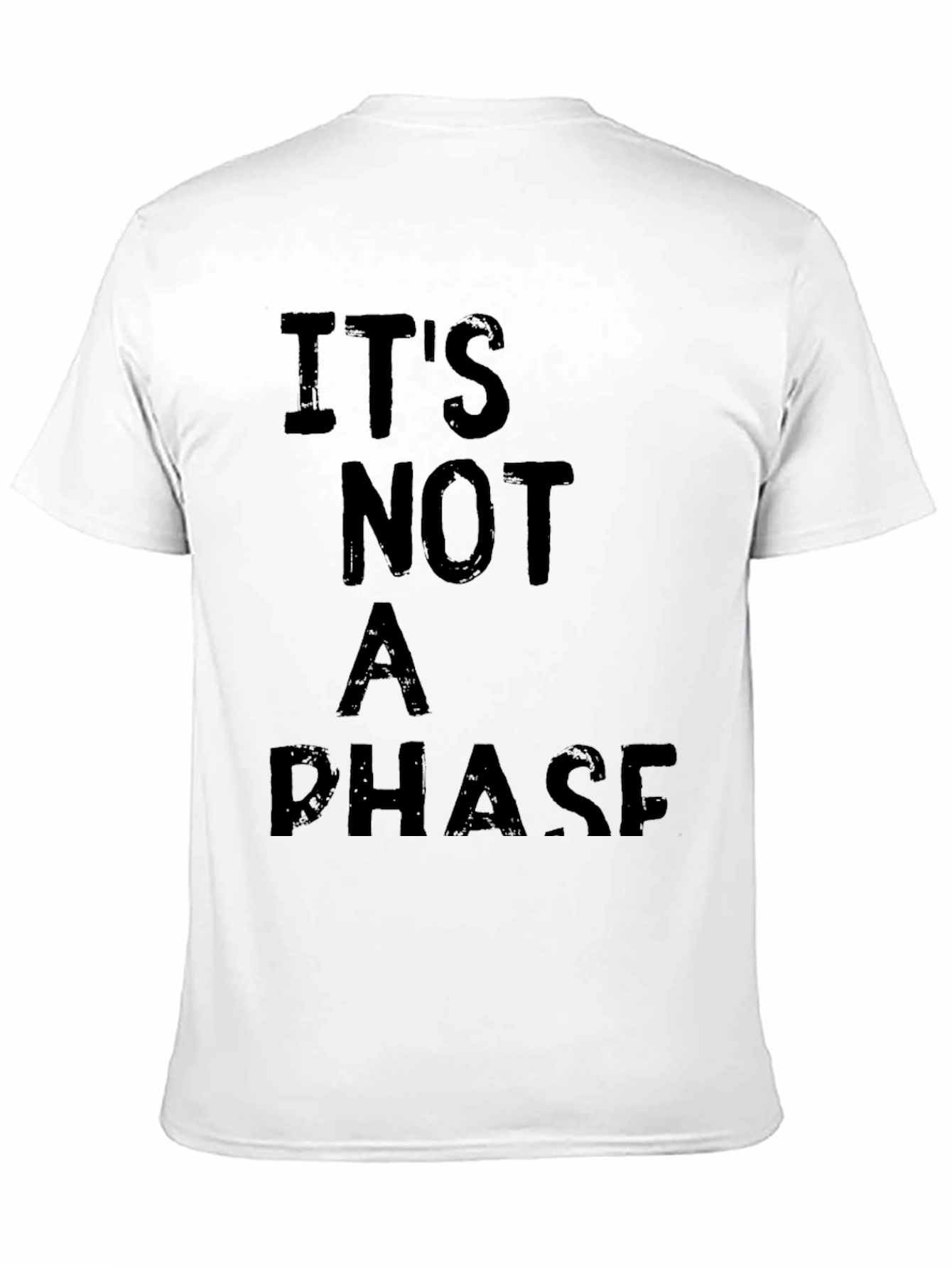 Its Not a Phase Graphic T-Shirt