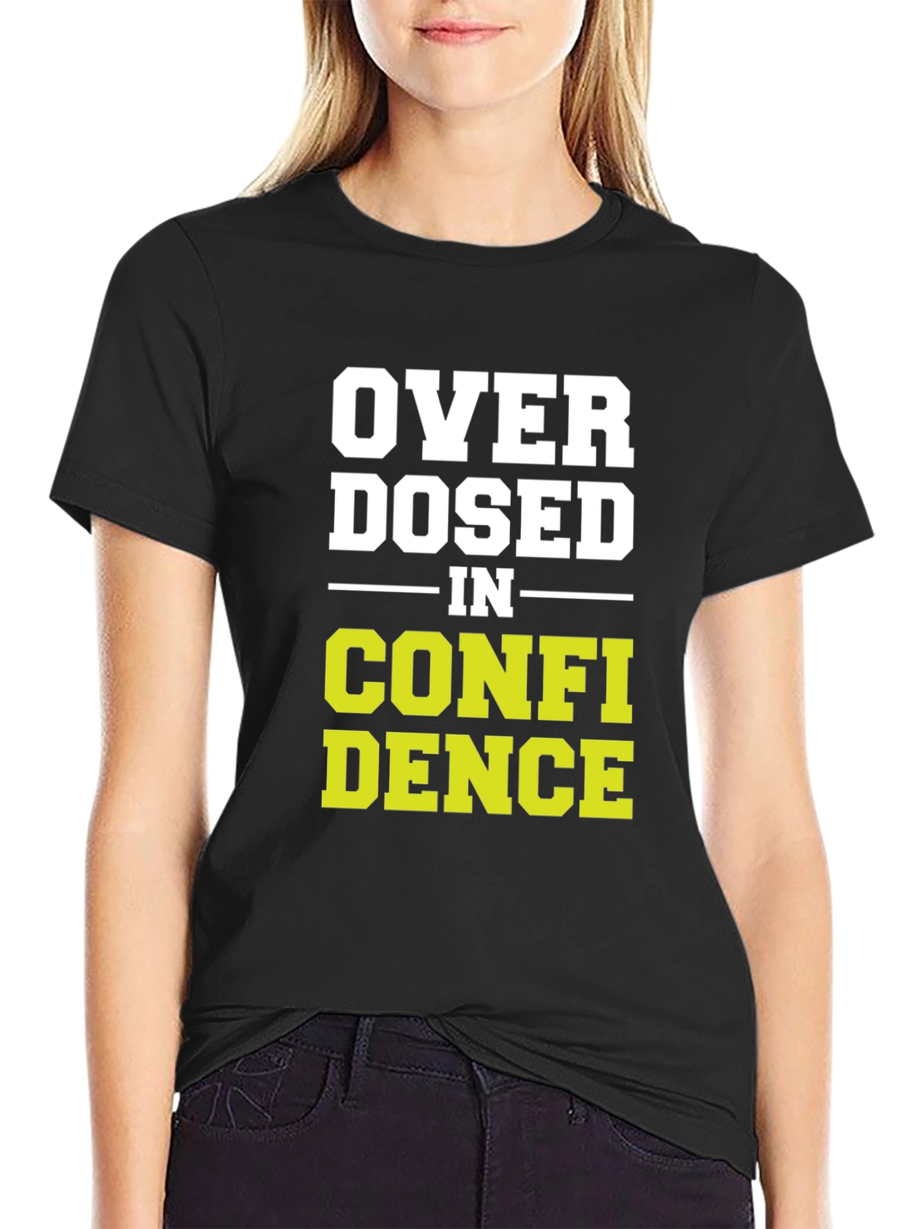 Overdosed in Confidence Graphic T-Shirt