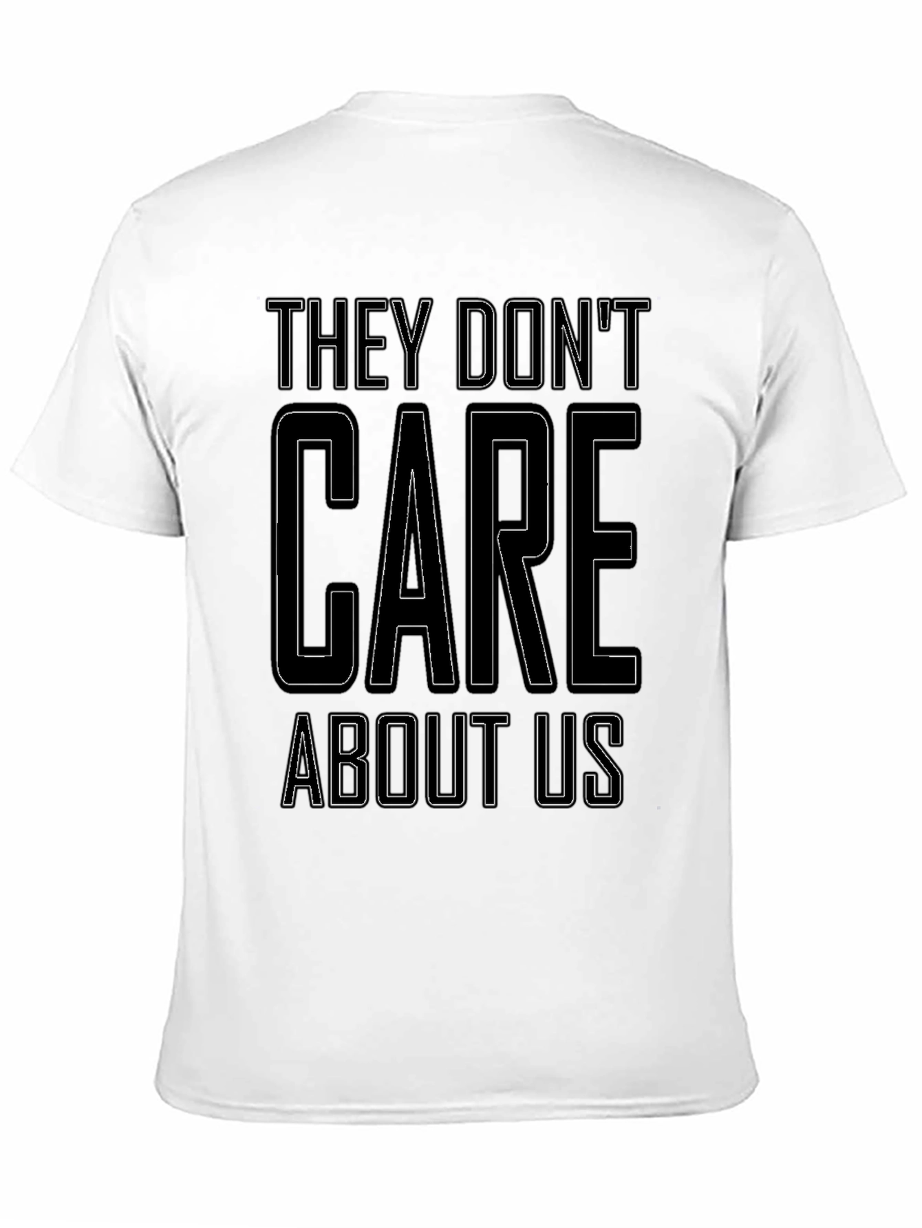 They Dont Care About Us Graphic Tee