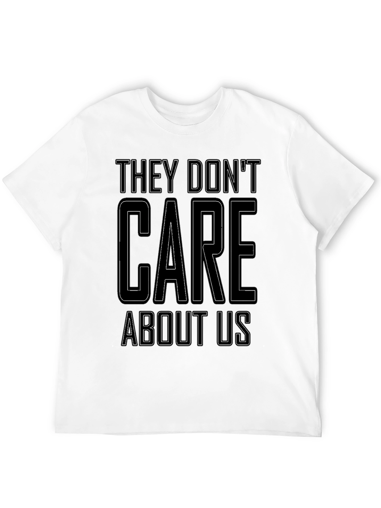 They Dont Care About Us Graphic Tee