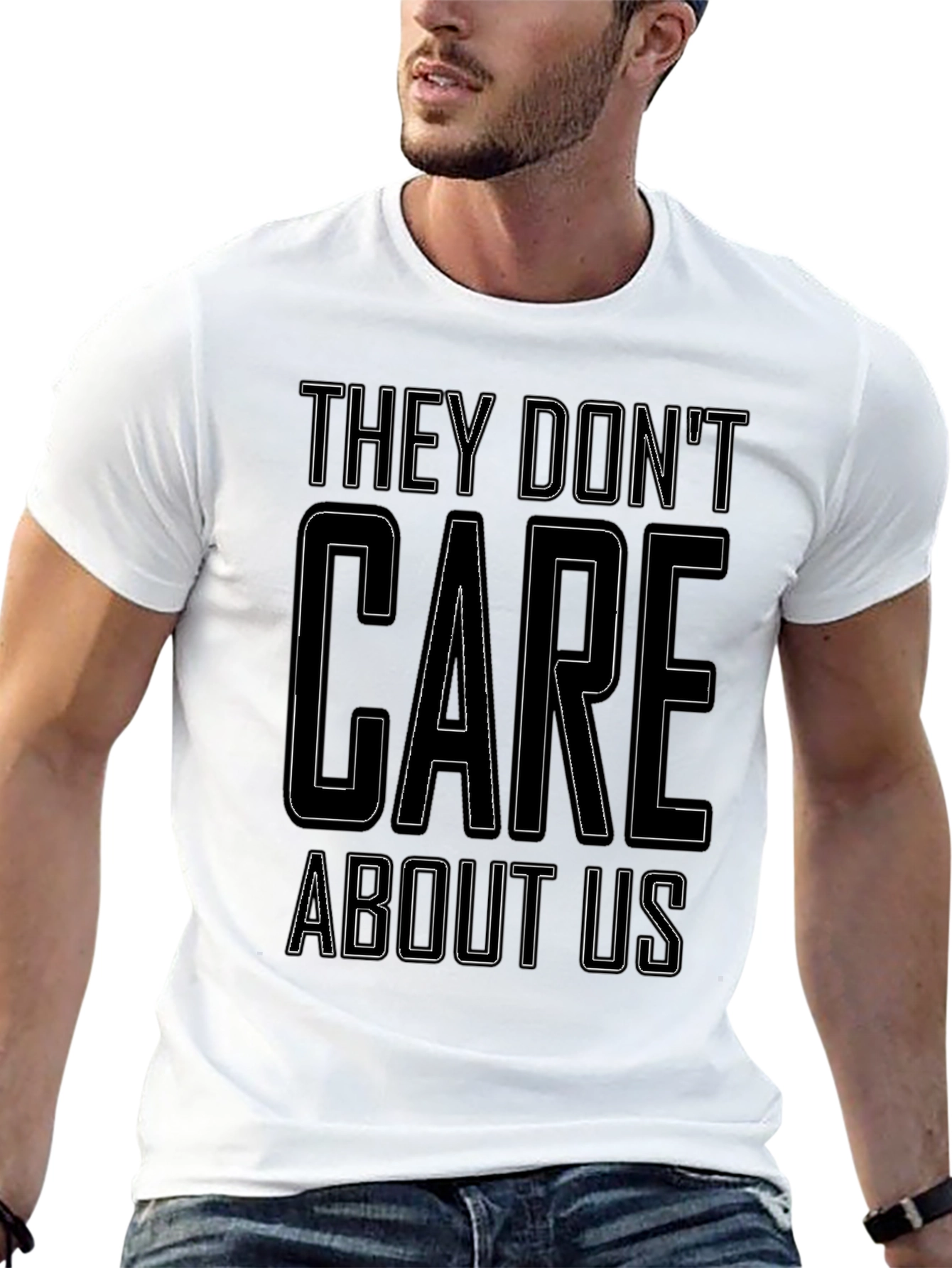 They Dont Care About Us Graphic Tee