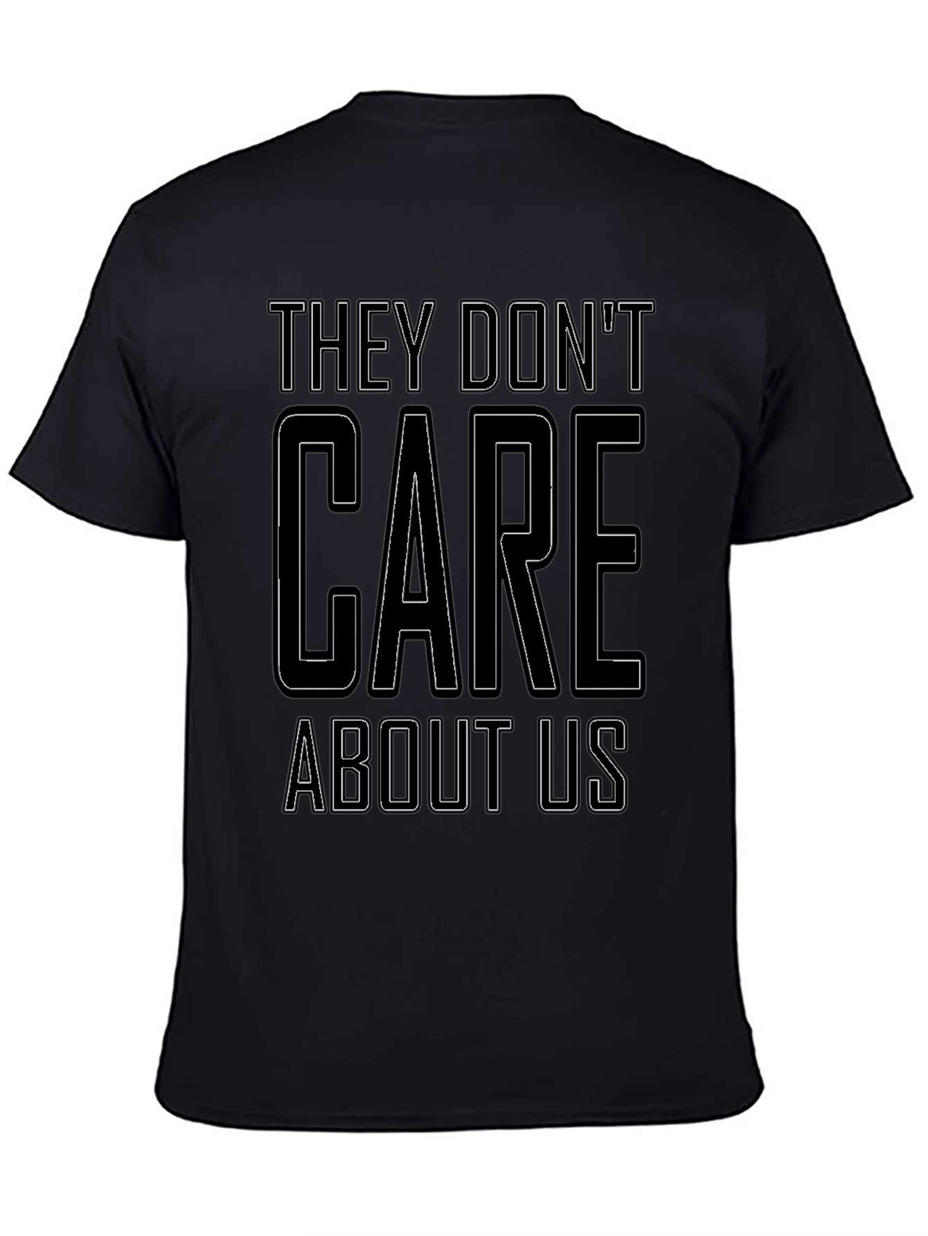 They Dont Care About Us Graphic Tee