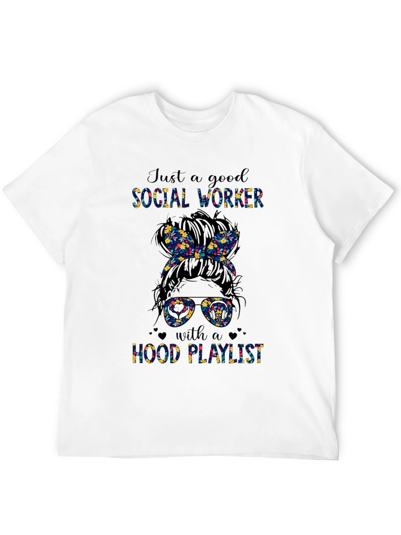 Social Worker Messy Bun T-Shirt