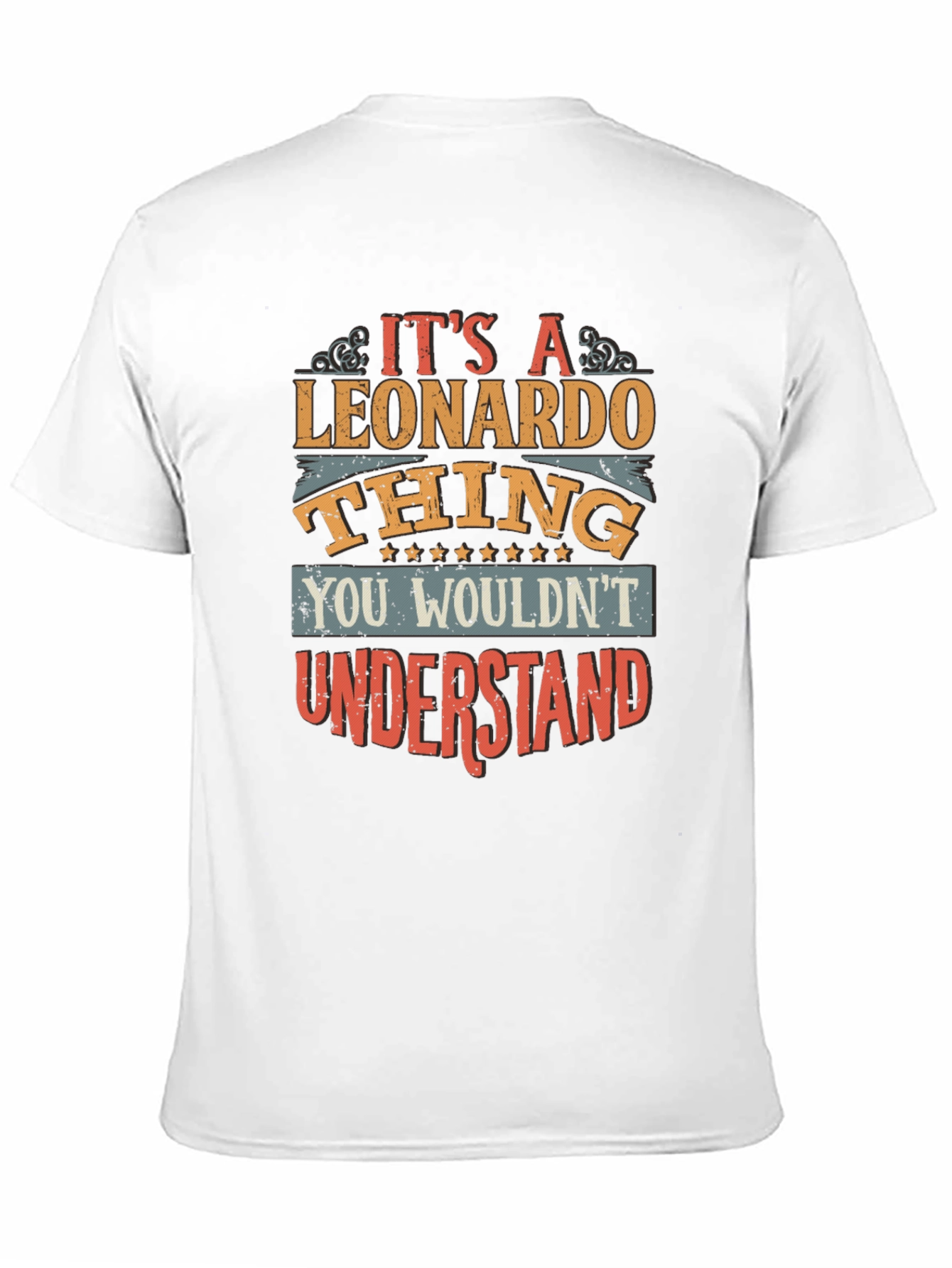 Its a Leonardo Thing T-Shirt