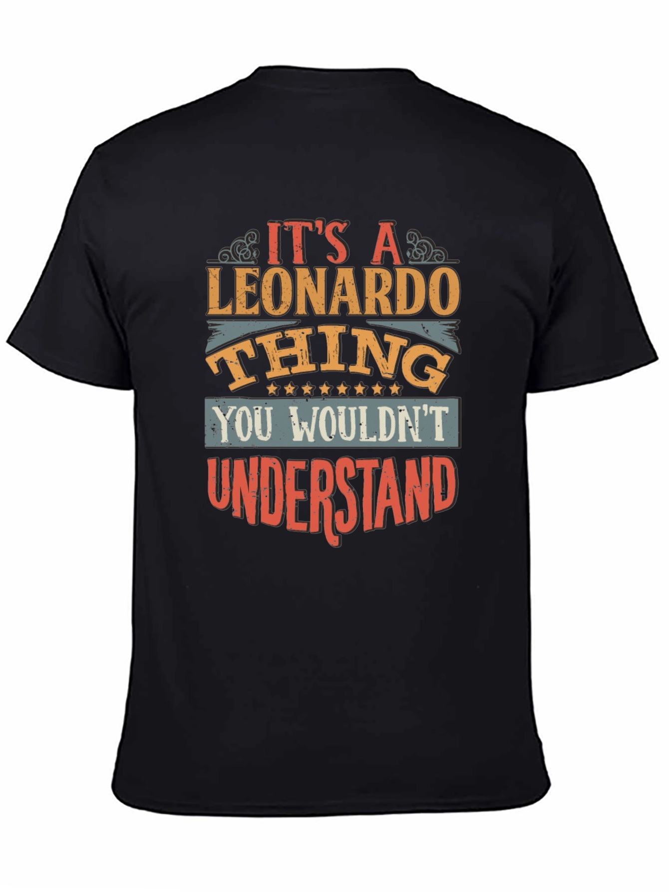Its a Leonardo Thing T-Shirt