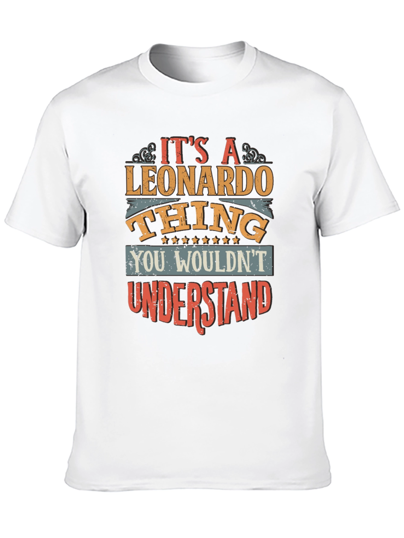 Its a Leonardo Thing T-Shirt