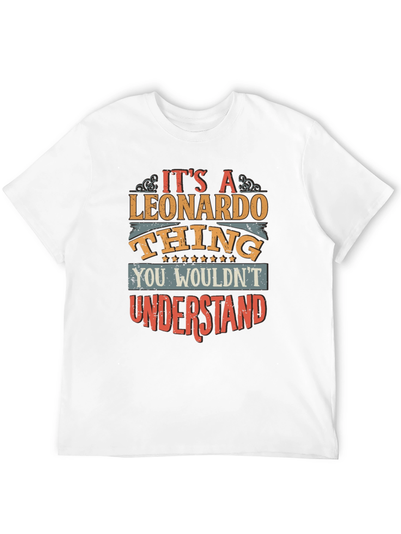 Its a Leonardo Thing T-Shirt
