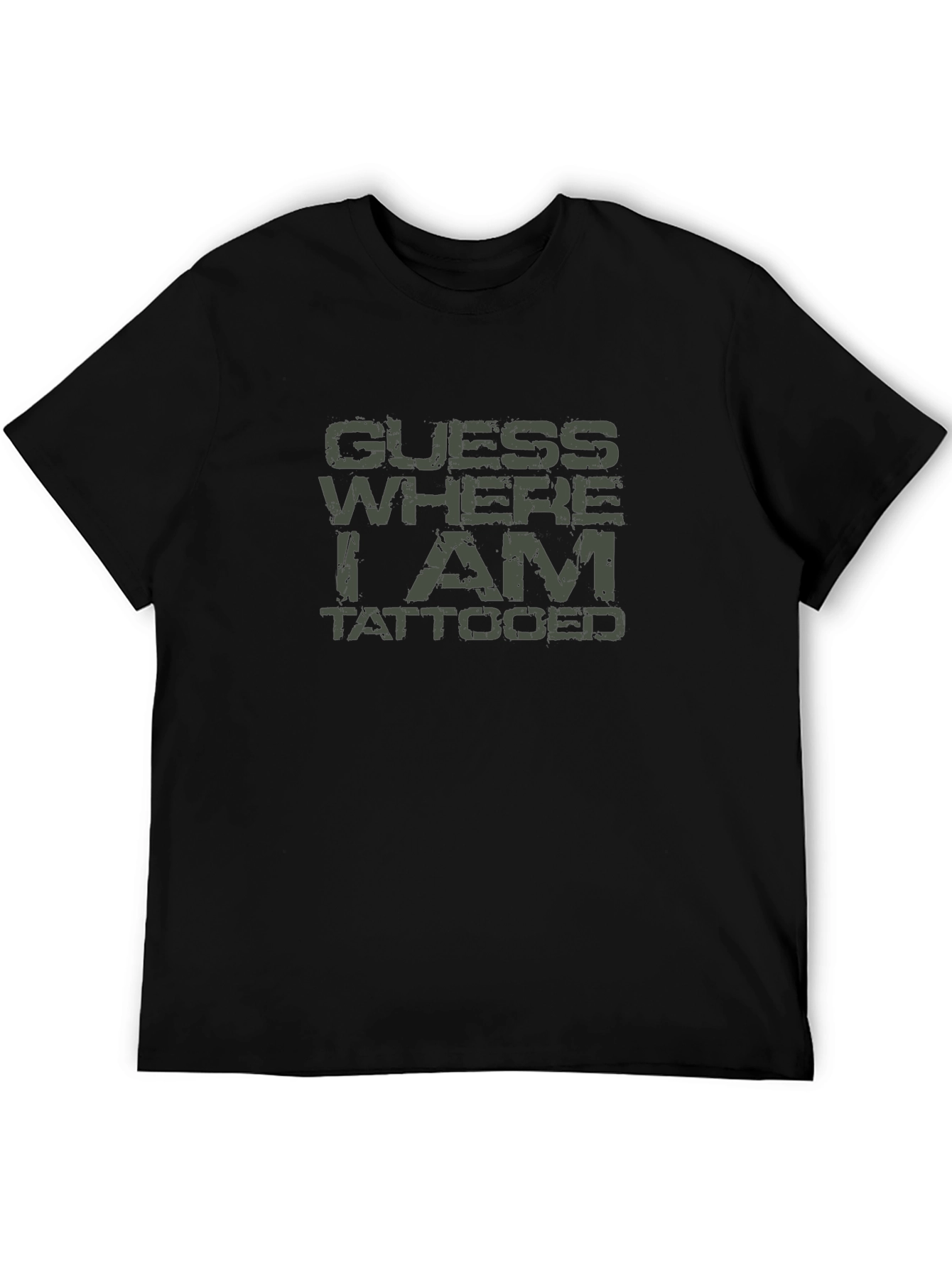Guess Where I Am Tattooed Black T-Shirt