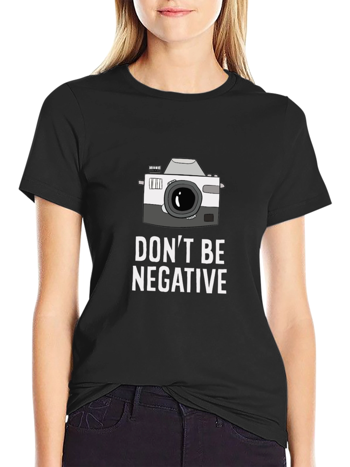 Dont Be Negative Camera T-Shirt