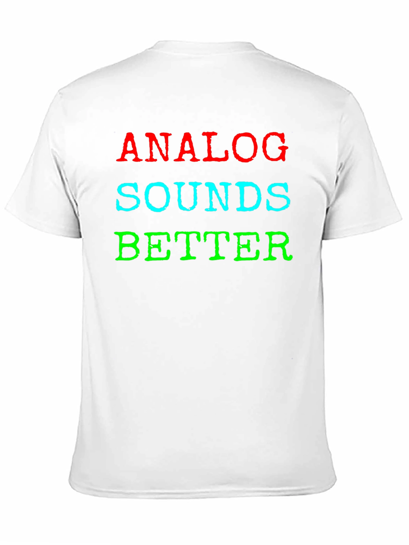 Analog Sounds Better Graphic Tee - Music Lover Shirt