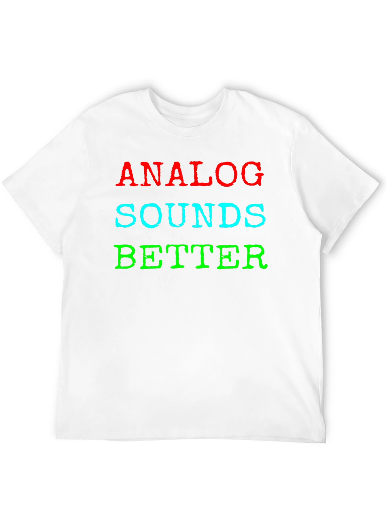 Analog Sounds Better Graphic Tee - Music Lover Shirt