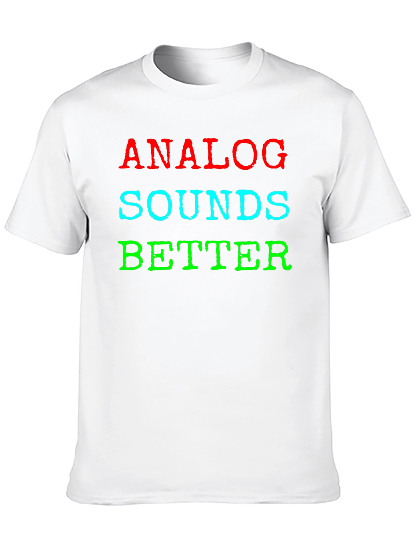 Analog Sounds Better Graphic Tee - Music Lover Shirt