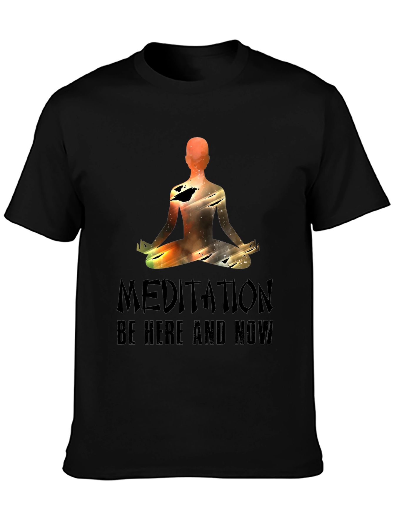 Meditation Be Here and Now Graphic Tee