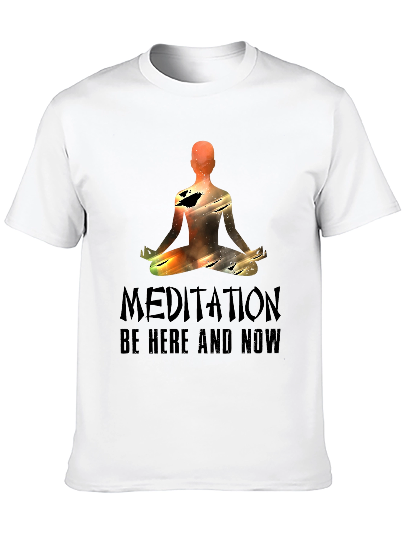 Meditation Be Here and Now Graphic Tee