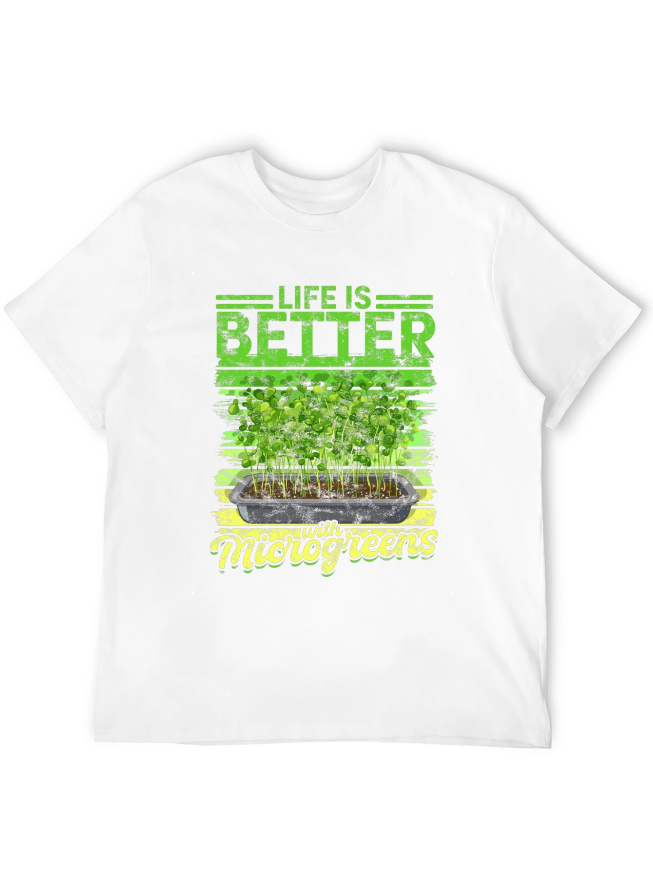 Life is Better with Microgreens T-Shirt
