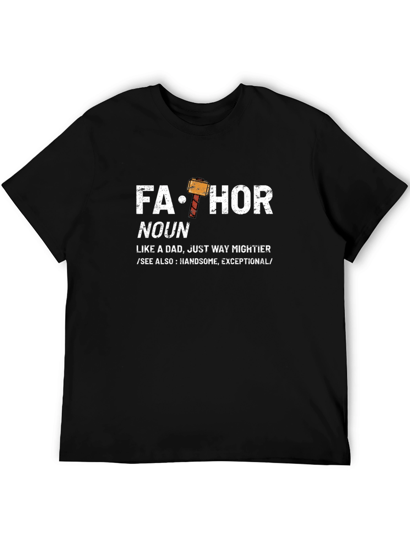 Fa-Thor Dad Joke T-Shirt