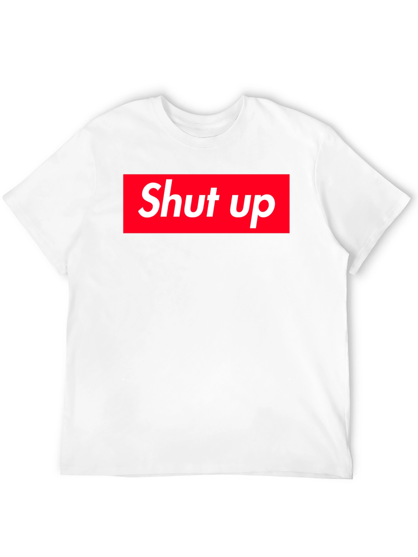 Shut Up Graphic Tee - Bold Statement Shirt