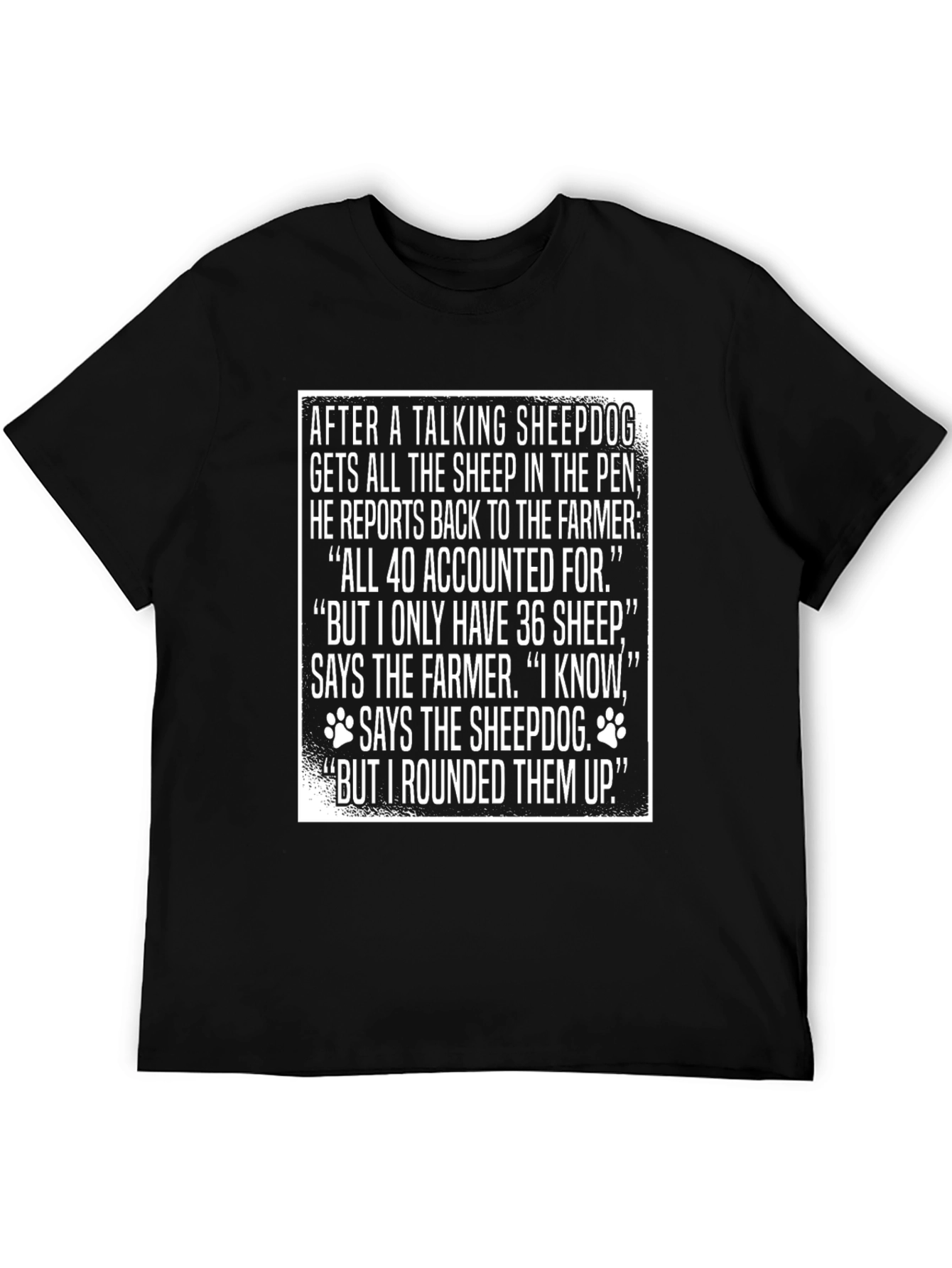 Funny Sheepdog Farmer Joke T-Shirt