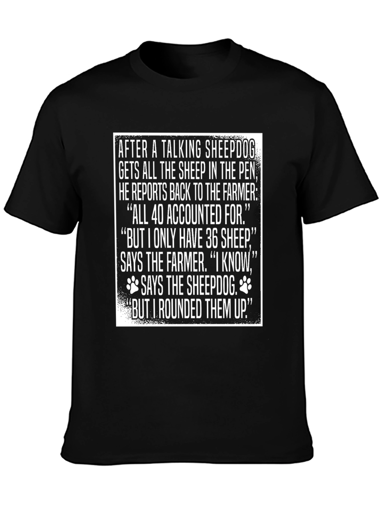 Funny Sheepdog Farmer Joke T-Shirt