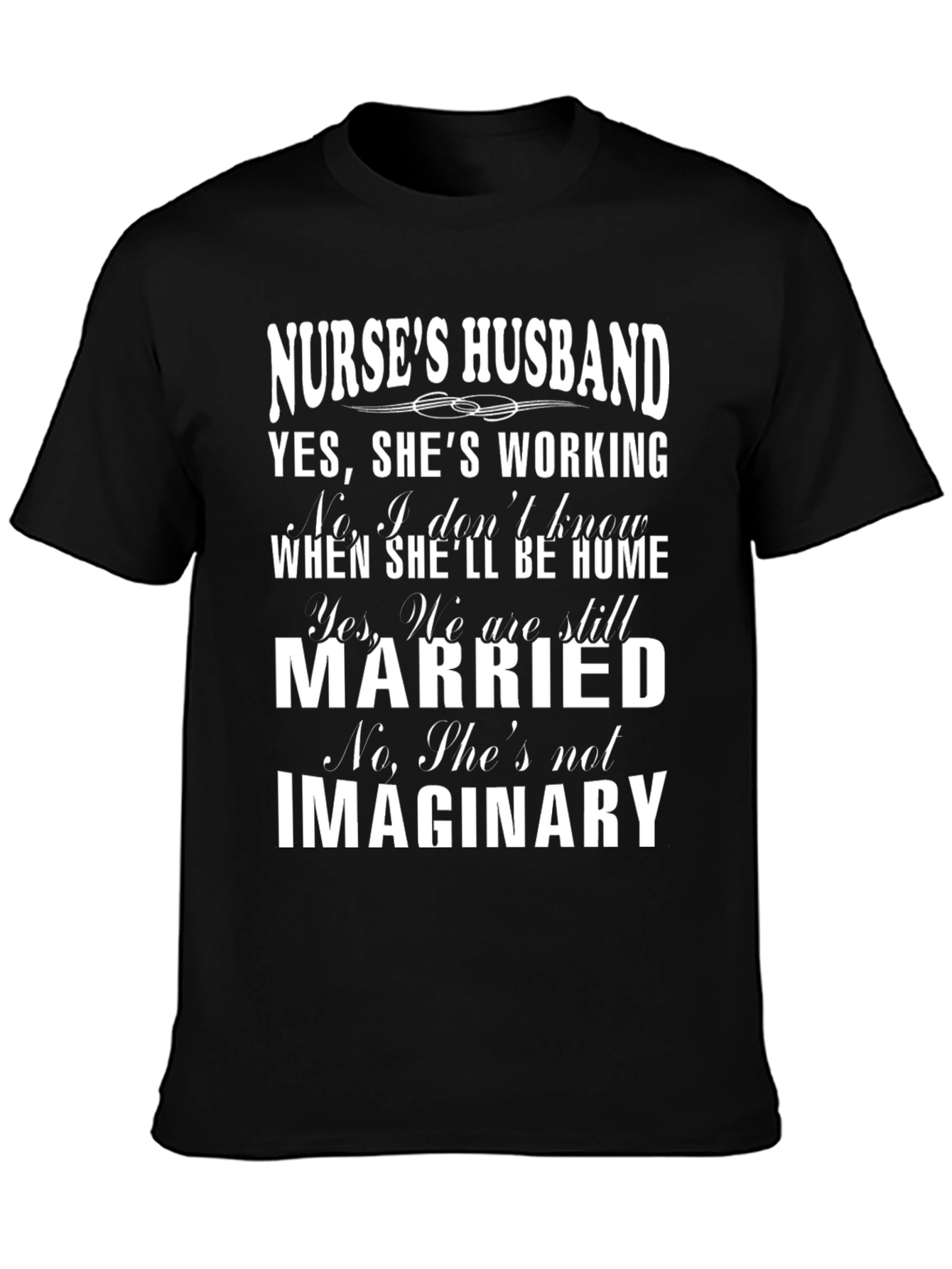 Nurses Husband Graphic T-Shirt