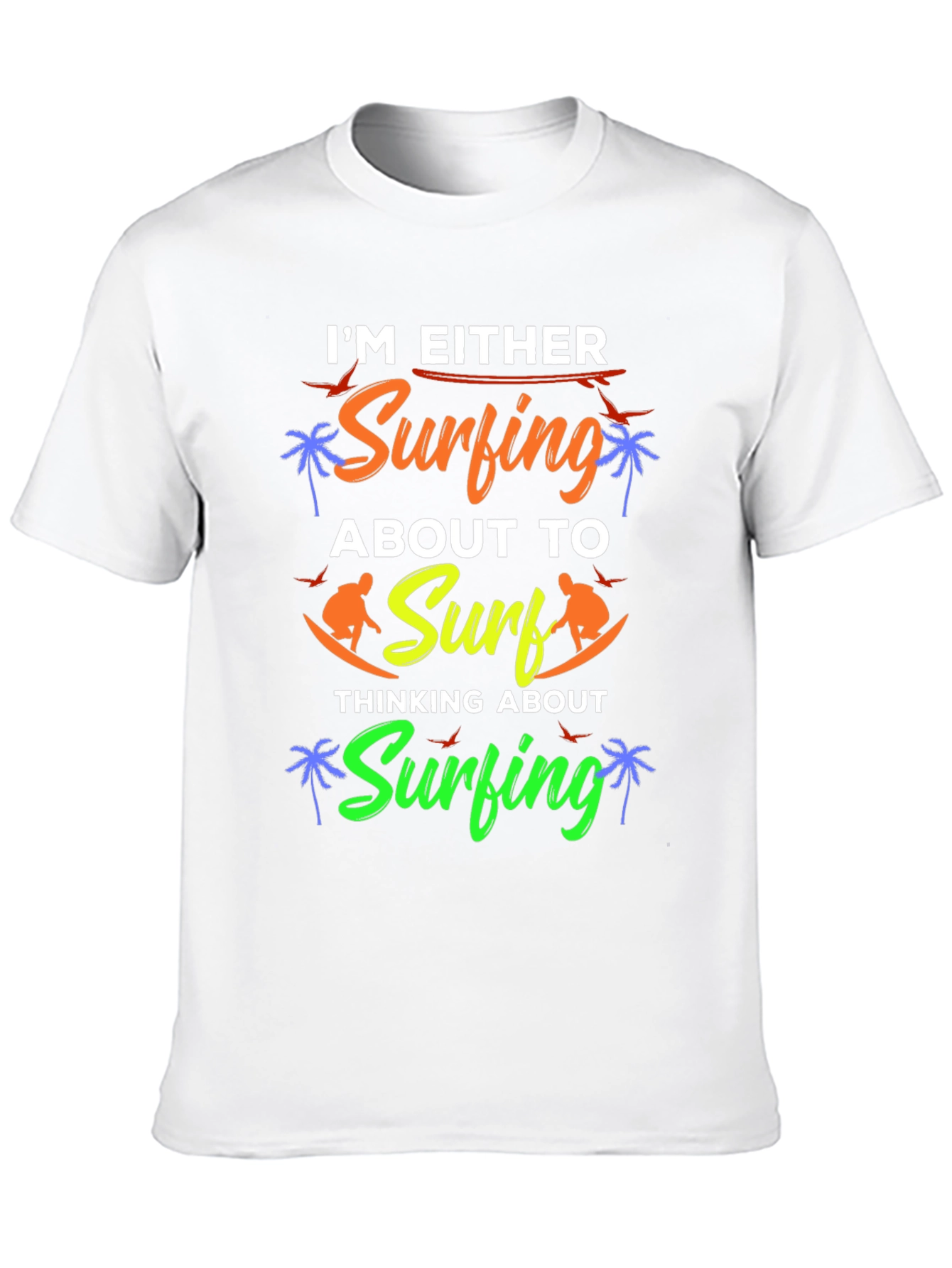 Im Either Surfing Graphic Tee