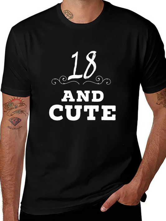 18 and Cute Black T-Shirt - Birthday Gift