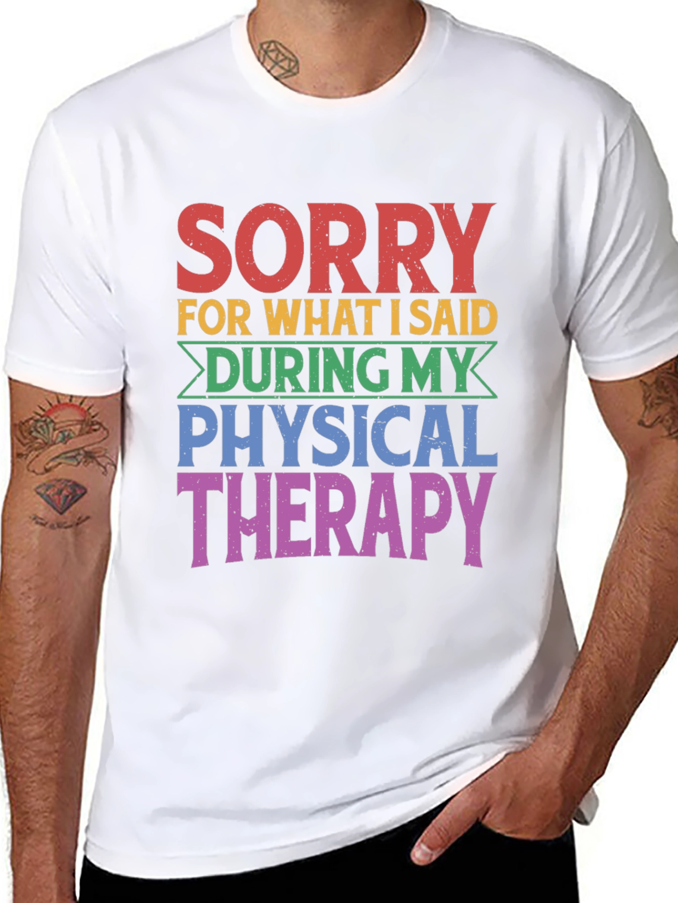 Sorry Physical Therapy T-Shirt