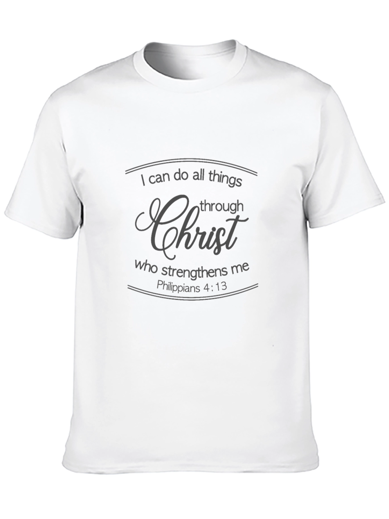 I Can Do All Things Through Christ Black T-Shirt